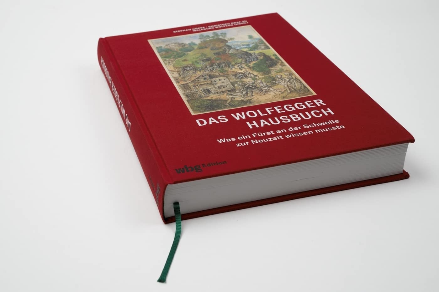 Das Wolfegger Hausbuch: Was ein Fürst an der Schwelle zur Neuzeit wissen musste