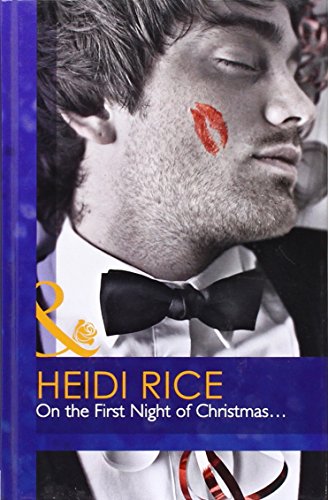 On the First Night of Christmas...: H7106 (Mills & Boon Hardback Romance)