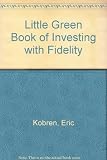Little Green Book of Investing with Fidelity