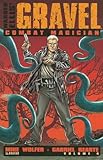 Gravel Volume 4: Combat Magician (GRAVEL TP)