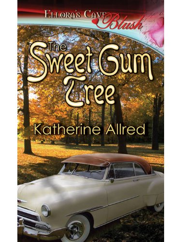 The Sweet Gum Tree Kindle Edition By Allred Katherine Literature Fiction Kindle Ebooks Amazon Com The Sweet Gum Tree Kindle Edition By Allred Katherine Literature Fiction Kindle Ebooks Amazon Com