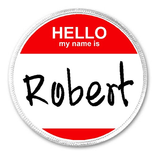 Hello My Name Is Robert - 3
