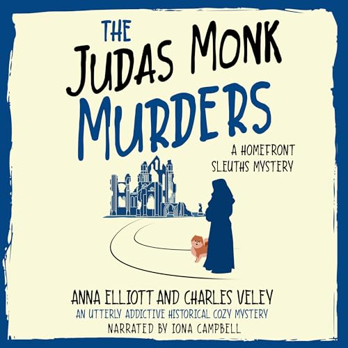 The Judas Monk Murders by Anna Elliott, Charles Veley episode artwork