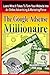 Produktbild The Google Adsense Millionaire: Learn What It Takes To Turn Your Website Into An Online Advertising & Marketing Force