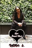 Love Doesn't Hurt 1793037329 Book Cover