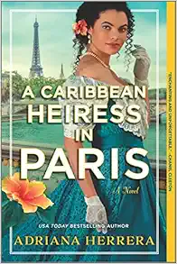 A Caribbean Heiress in Paris: A Historical Romance (Las Leonas, 1) book cover