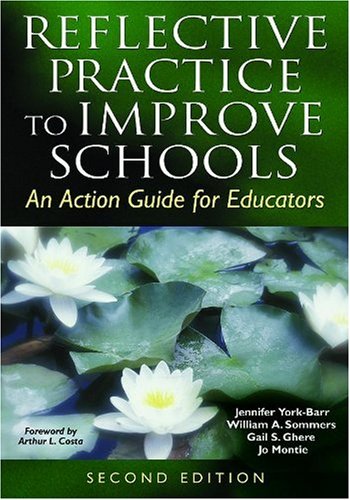 Buy Reflective Practice To Improve Schools An Action Guide For