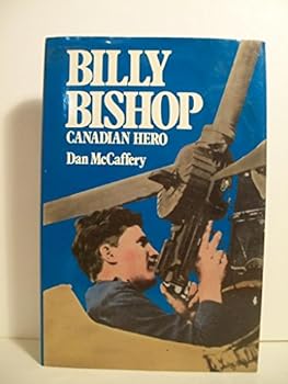 Hardcover Billy Bishop: Canadian Hero Book