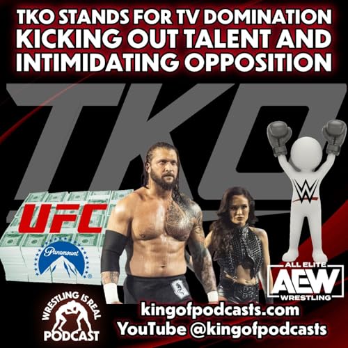 TKO Stands for TV Domination Kicking Out Talent and Intimidating Opposition cover art