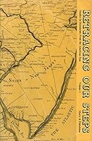 Retracing Our Steps Volume 1 B004NW62G2 Book Cover