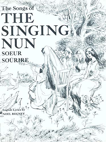 The Songs of the Singing Nun [Unknown] B000B85HZE Book Cover