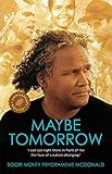 Maybe Tomorrow