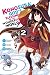 Konosuba: God's Blessing on This Wonderful World!, Vol. 2 (manga) (Konosuba (manga))