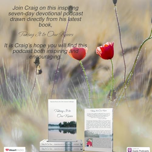 Taking It to Our Knees Daily Devotional - Day Seven