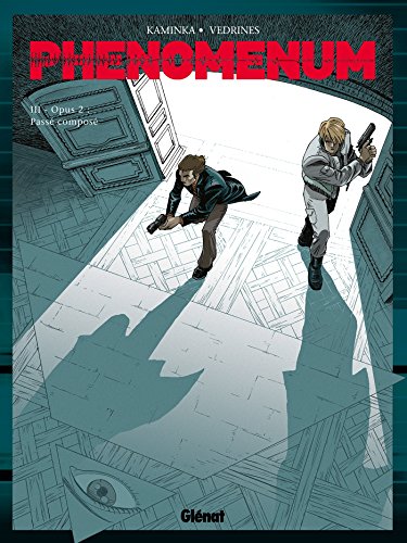 Télécharger Phenomenum - Tome 03 : Opus 2 - Passé composé Livre eBook France