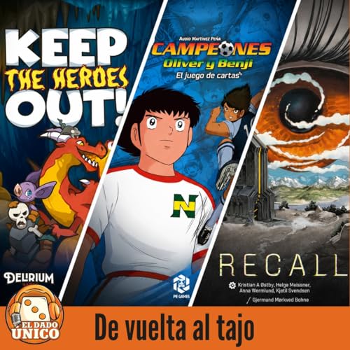 El Dado &Uacute;nico 2x85 - Los premios, las pol&eacute;micas, Recall, Keep The Heroes Out y Campeones