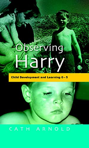 Observing Harry: Child Development and Learning 2 - 5 view 2