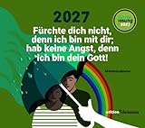 Fürchte dich nicht, denn ich bin mit dir; hab keine Angst, denn ich bin dein Gott! (Jesaja 41,10): Tischkalender