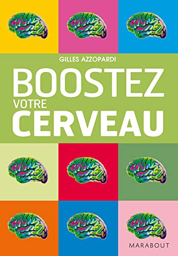 Boostez votre cerveau