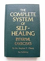 The Complete System of Self-Healing: Internal Exercises