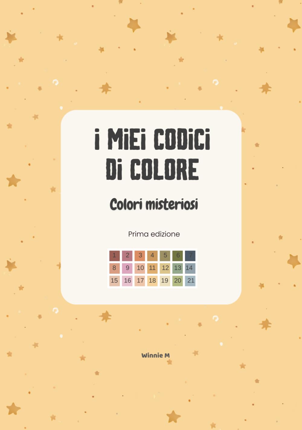 I miei codici di colore: Colori misteriosi