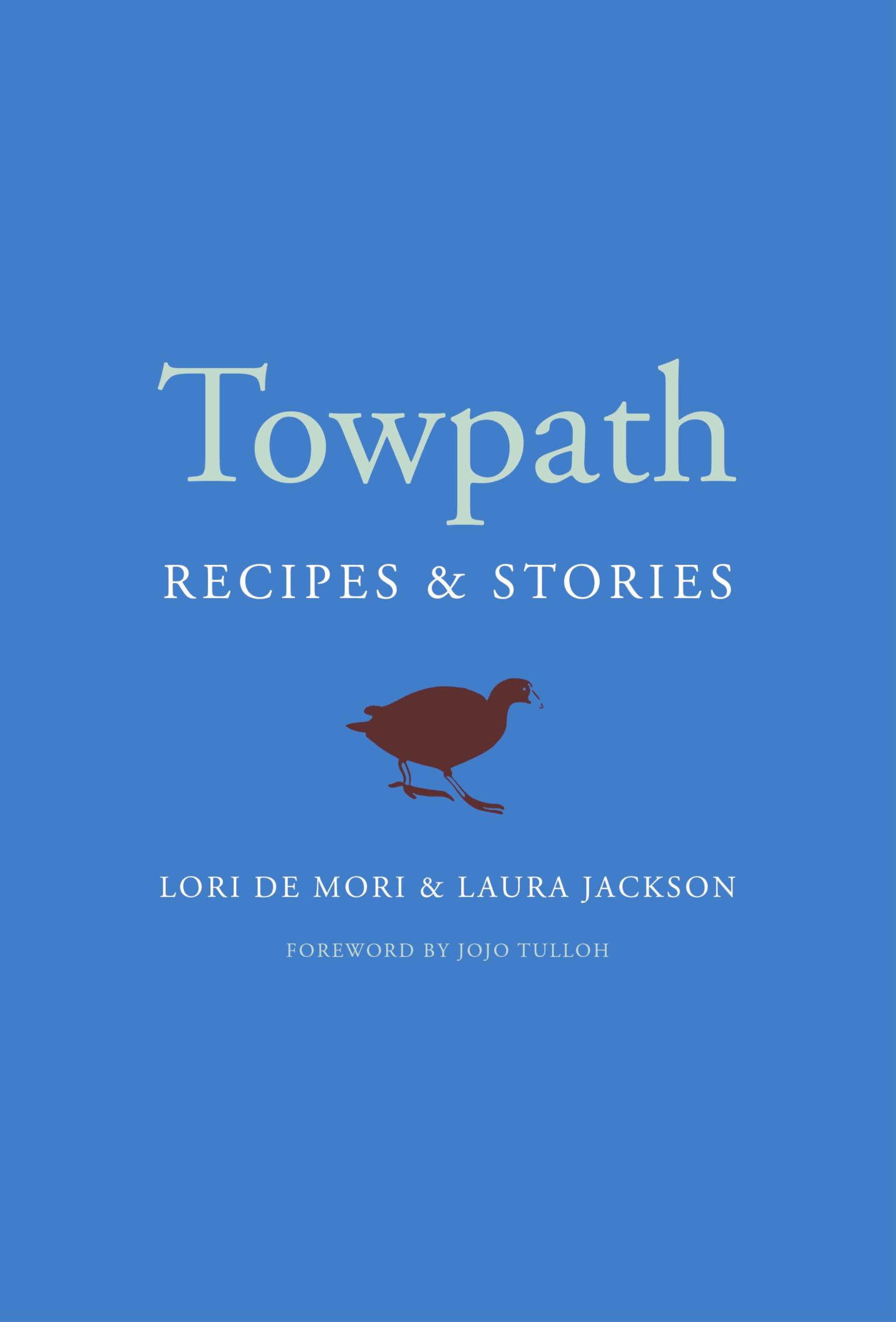 Towpath Recipes and Stories by Laura Jackson (Hardback Book)