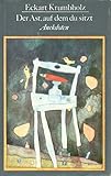  Der Ast, auf dem du sitzt. Anekdoten. Einband und Vignetten von Horst Hussel.