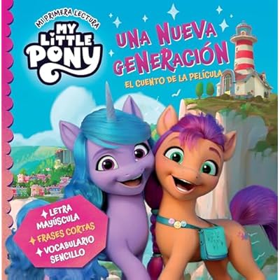 My Little Pony. Mi primera lectura - Una nueva generaci&oacute;n (el cuento de la pel&iacute;cula)