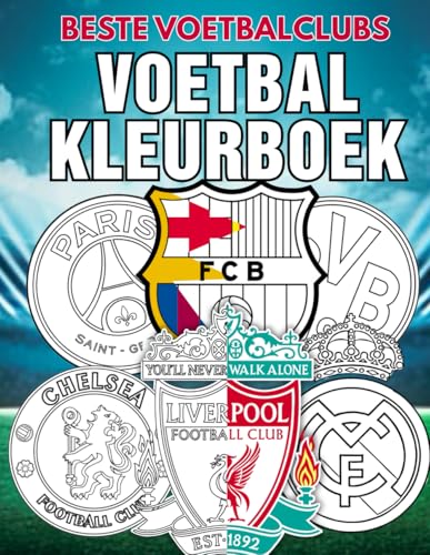 Voetbal Kleurboek - Beste Voetbalclubs: Kleur de Wapenschilden van Topclubs – Perfect voor Jonge Voetbalfans