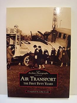 Paperback Air Transport the First Fifty Years Book