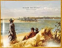 Mark Murray Fine Paintings : A Selection of European and American Paintings from the 19th and Early 20th Centuries B00SVGZ7YE Book Cover
