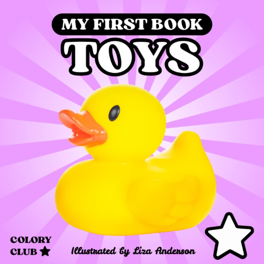 My first Book TOYS: for Babies and Toddlers