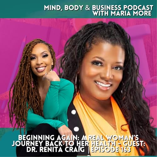Busy, Burned Out, and Beginning Again: A Real Woman&rsquo;s Journey Back to Her Health | Episode 163