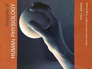 Principles of Human Physiology Second Custom Edition for Brigham Young University