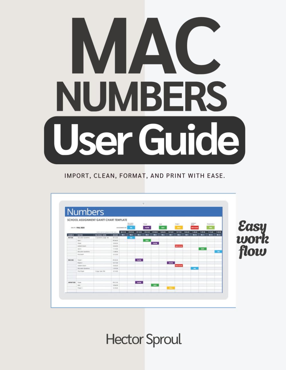 Mac Numbers User Guide: Import, clean, format, and print with ease.