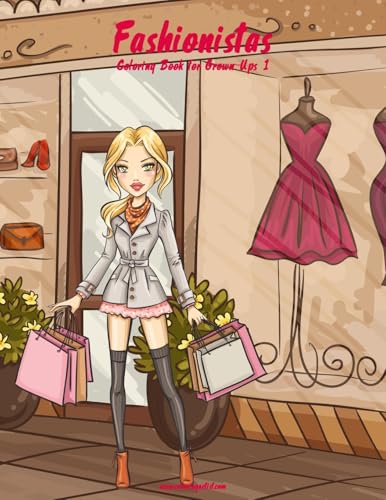 Fashionistas Coloring Book for Grown-Ups 1