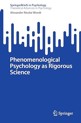 Phenomenological Psychology as Rigorous Science (SpringerBriefs in Psychology)-Wow! eBook