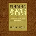 Cover of Finding Organic Church