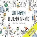 El cuerpo humano: Guía para ocupantes