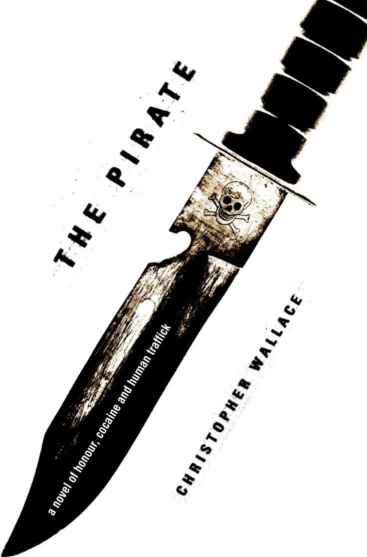 THE PIRATE: An Exhilarating Historical Adventure of Contraband and the High Seas
