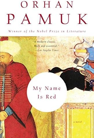 My Name Is Red by Orhan Pamuk (2002-08-27)