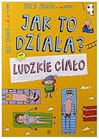 Jak to dziala Ludzkie cialo 8380592247 Book Cover
