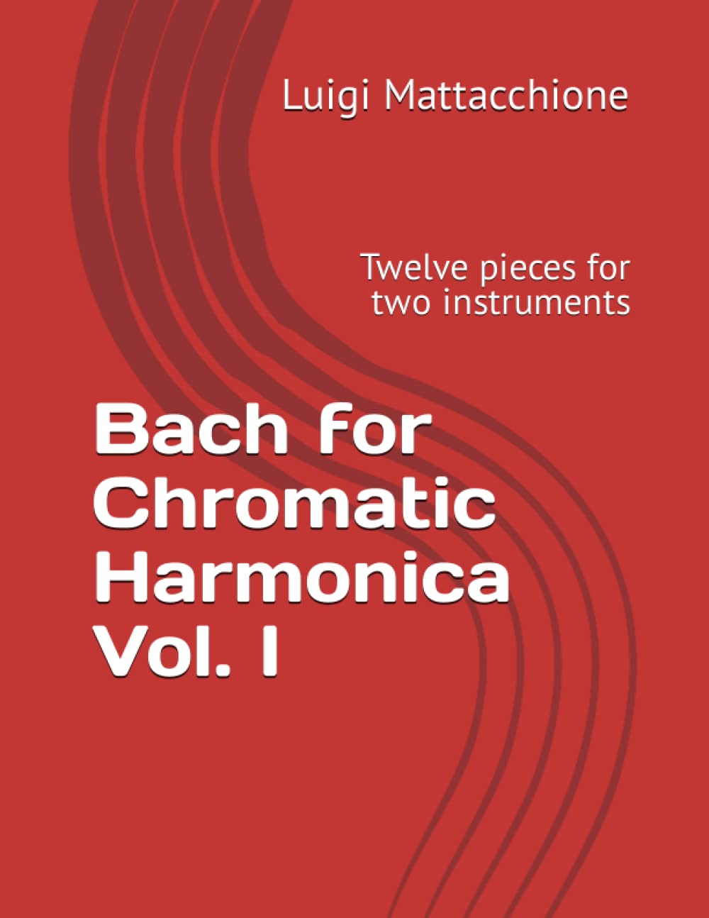 Bach for Chromatic Harmonica: Twelve pieces for two instruments