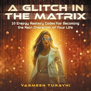 A Glitch in the Matrix Audiobook By Yasmeen Turayhi cover art