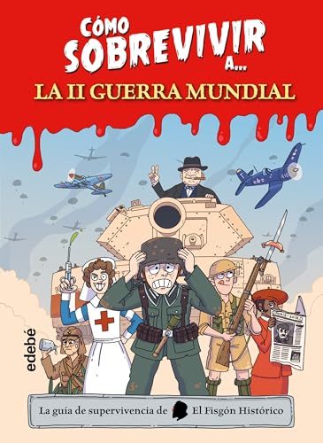 Cómo sobrevivir a la Segunda Guerra Mundial