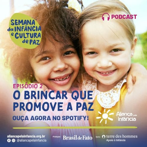 O brincar que promove a paz | Alian&ccedil;a pela Inf&acirc;ncia