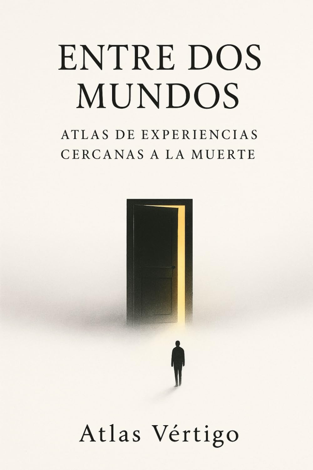 Entre Dos Mundos: Atlas de Experiencias Cercanas a la Muerte