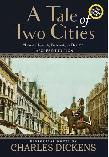 A Tale of Two Cities (Annotated, Large Print) (Sastrugi Press Classics)