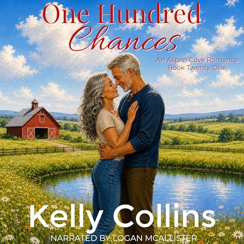 One Hundred Chances Audiobook By Kelly Collins cover art