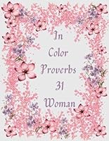 In Color Proverbs 31 Woman: Coloring book for Christian Women B0CSYW69KG Book Cover